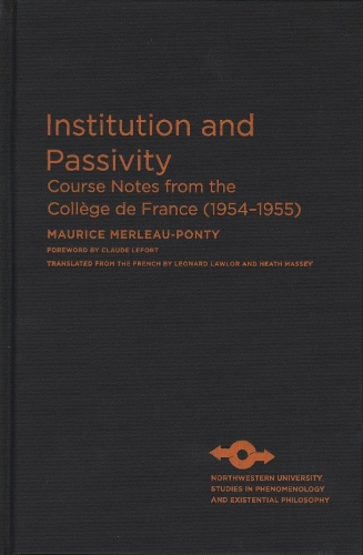 Паперова книга «Institution and Passivity», автор Моріс Мерло-Понті - фото №1