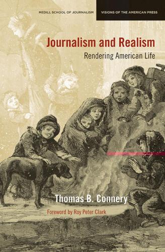 Паперова книга «Journalism and Realism: Rendering American Life», автор Томас Коннері - фото №1