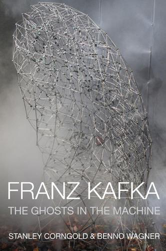 Паперова книга «Franz Kafka: The Ghosts in the Machine», авторів Бенно Вагнер, Стенлі Корнгольд - фото №1