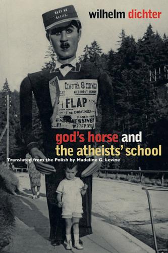 Бумажная книга «God's Horse and The Atheists' School», автор Вильгельм Дихтер - фото №1