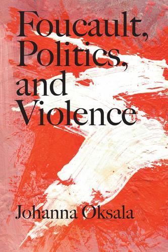 Паперова книга «Foucault, Politics, and Violence», автор Йоханна Оксала - фото №1