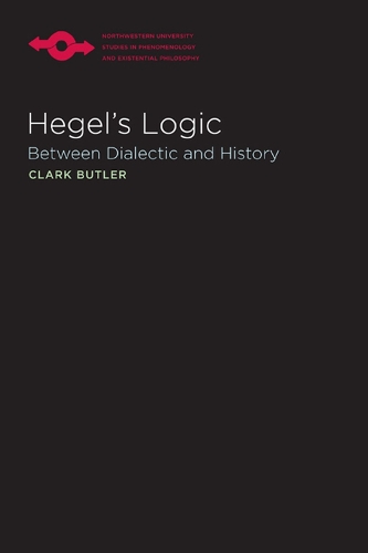 Бумажная книга «Hegel's Logic: Between Dialectic and History», автор Кларк Батлер - фото №1