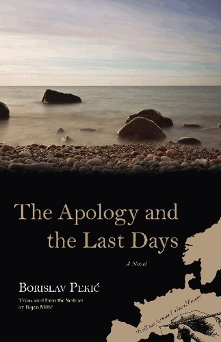 Бумажная книга «The Apology and the Last Days: A Novel», автор Борислав Пекич - фото №1