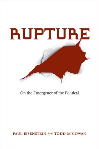 Бумажная книга «Rupture: On the Emergence of the Political», авторов Пол Эйзенштейн, Тодд Макгоуэн - фото №1
