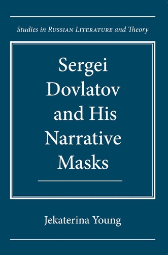 Бумажная книга «Sergei Dovlatov and His Narrative Masks», автор Екатерина Янг - фото №1