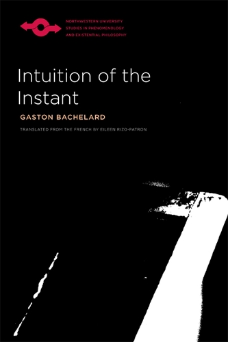Паперова книга «Intuition of the Instant», автор Гастон Башляр - фото №1