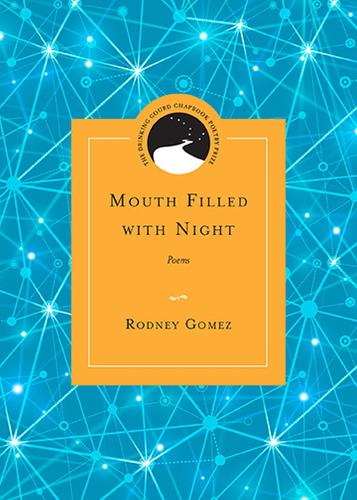 Бумажная книга «Mouth Filled with Night: Poems», автор Родни Гомес - фото №1