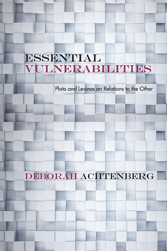Бумажная книга «Essential Vulnerabilities: Plato and Levinas on Relations to the Other», автор Дебора Ахтенберг - фото №1