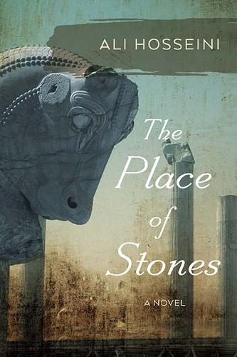 Бумажная книга «The Place of Stones: A Novel», автор Али Хоссейни - фото №1