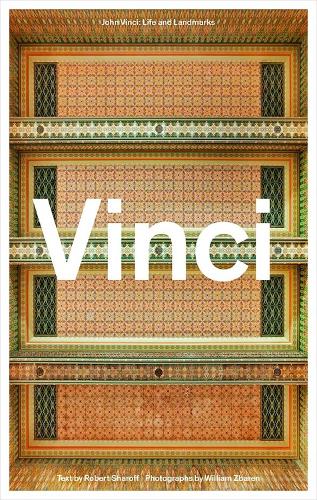 Бумажная книга «John Vinci: Life and Landmarks», авторов Роберт Шарофф, Уильям Збарен - фото №1