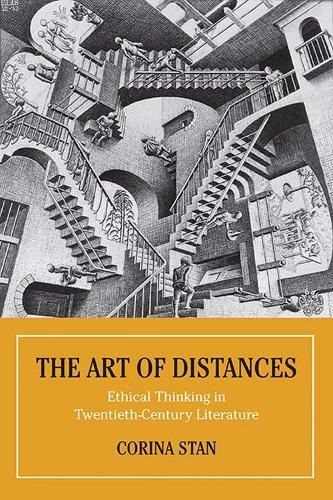 Бумажная книга «The Art of Distances: Ethical Thinking in Twentieth-Century European Literature», автор Корина Стэн - фото №1