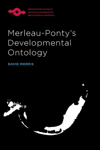 Бумажная книга «Merleau-Ponty’s Developmental Ontology», автор Дэвид Моррис - фото №1