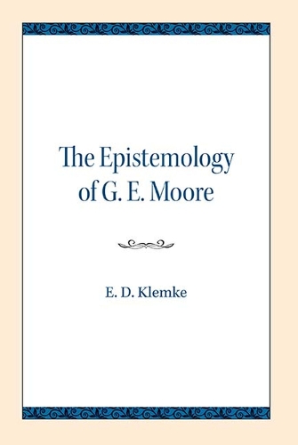 Бумажная книга «The Epistemology of G. E. Moore», автор Э.Д. Клемке - фото №1