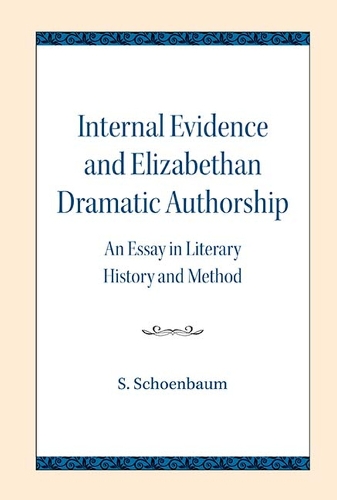 Бумажная книга «Internal Evidence and Elizabethan Dramatic Authorship: An Essay in Literary History and Method», автор С. Шенбаум - фото №1