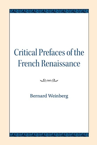 Бумажная книга «Critical Prefaces of the French Renaissance», автор Бернард Вайнберг - фото №1
