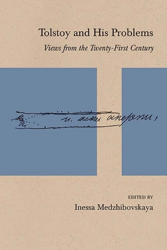 Паперова книга «Tolstoy and His Problems: Views from the Twenty-First Century», автор Інеса Меджибовська - фото №1