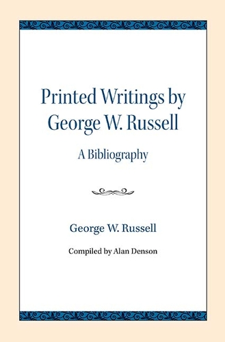 Бумажная книга «Printed Writings by George W. Russell: A Bibliography», автор Джордж В. Рассел - фото №1