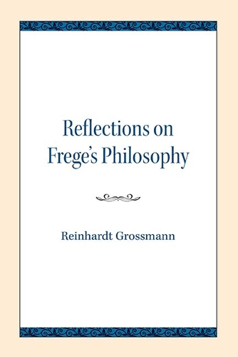 Бумажная книга «Reflections on Frege's Philosophy», автор Райнхард Гроссманн - фото №1