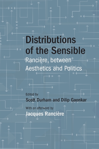 Бумажная книга «Distributions of the Sensible: Rancière, between Aesthetics and Politics», авторов Дилип Гаонкар, Скотт Дарем - фото №1