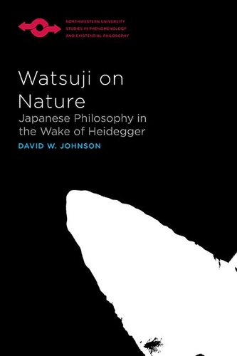 Паперова книга «Watsuji on Nature: Japanese Philosophy in the Wake of Heidegger», автор Девід В. Джонсон - фото №1