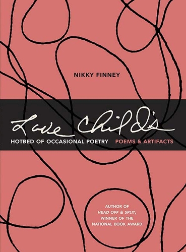 Бумажная книга «Love Child's Hotbed of Occasional Poetry: Poems & Artifacts», автор Никки Финни - фото №1