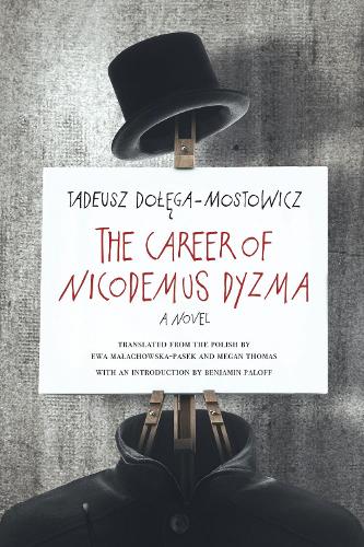 Бумажная книга «The Career of Nicodemus Dyzma: A Novel», авторов Эва Малаховска-Пасек, Меган Томас, Тадеуш Долега-Мостович - фото №1