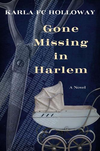 Бумажная книга «Gone Missing in Harlem: A Novel», автор Карла ФК Холлоуэй - фото №1