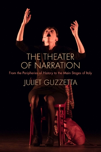 Паперова книга «The Theater of Narration: From the Peripheries of History to the Main Stages of Italy», автор Джульєтта Гуззетта - фото №1