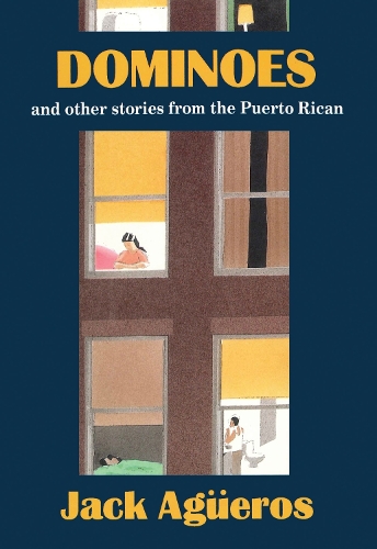 Бумажная книга «Dominoes and Other Stories from the Puerto Rican», автор Джек Агуэрос - фото №1