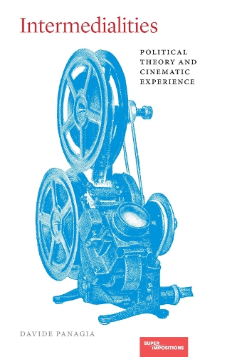 Бумажная книга «Intermedialities: Political Theory and Cinematic Experience», автор Давиде Панагия - фото №1