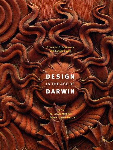 Бумажная книга «Design in the Age of Darwin: From William Morris to Frank Lloyd Wright», автор Стивен Айзенман - фото №1