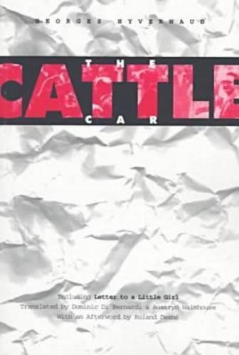 Паперова книга «The Cattle Car: Including, Letter to a Little Girl», авторів Острін Уейнхаус, Домінік Ді Бернарді, Жорж Іверно - фото №1