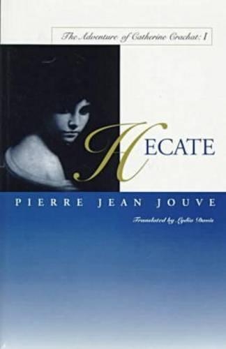 Бумажная книга «Hecate: The Adventure of Catherine Crachat: I», автор Пьер Жан Жув - фото №1