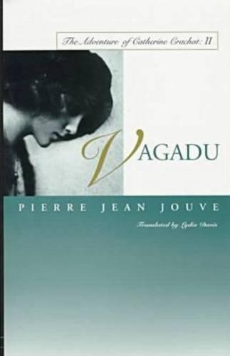 Бумажная книга «Vagadu: The Adventure of Catherine Crachat: II», автор Пьер Жан Жув - фото №1