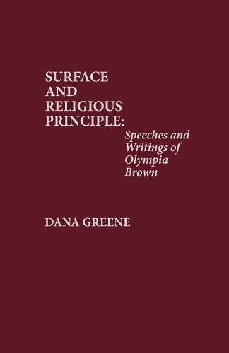 Бумажная книга «Suffrage and Religious Principle: Speeches and Writings of Olympia Brown», автор Дана Грин - фото №1