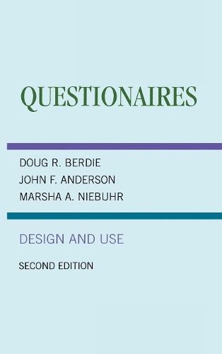 Паперова книга «Questionnaires: Design and Use», авторів Дуглас Р. Берді, Джон Ф. Андерсон, Марша А. Нібур - фото №1