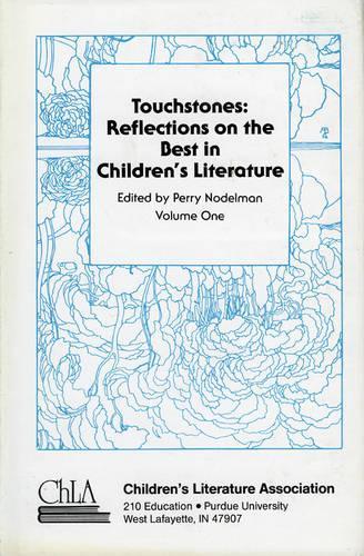 Бумажная книга «Touchstones: Reflections on the Best in Children's Literature», автор Перри Нодельман - фото №1