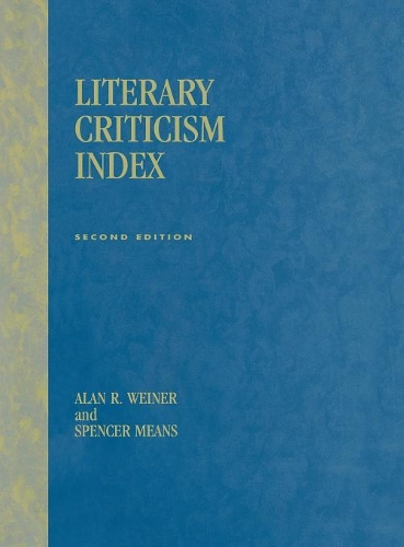 Бумажная книга «Literary Criticism Index: 2nd Ed.», авторов Алан Р. Вайнер, Спенсер Минс - фото №1