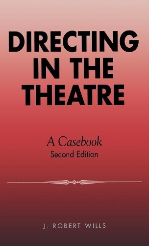 Паперова книга «Directing in the Theatre: A Casebook», автор Роберт Дж. Уіллс - фото №1