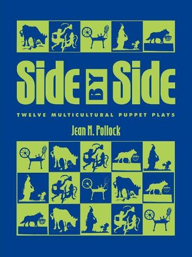 Бумажная книга «Side by Side: Twelve Multicultural Puppet Plays», автор Жан М. Поллок - фото №1