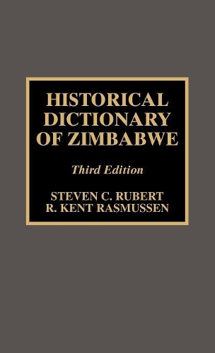 Паперова книга «Historical Dictionary of Zimbabwe», авторів Кент Р. Расмуссен, Стівен С. Руберт - фото №1