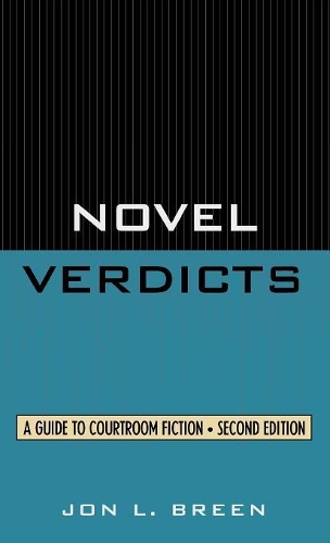 Бумажная книга «Novel Verdicts: A Guide to Courtroom Fiction», автор Джон Л. Брин - фото №1