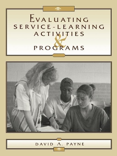 Бумажная книга «Evaluating Service-Learning Activities and Programs», автор Дэвид А. Пейн - фото №1