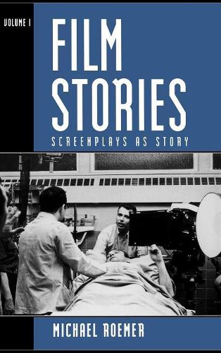 Бумажная книга «Film Stories: Screenplays as Story», автор Майкл Ромер - фото №1