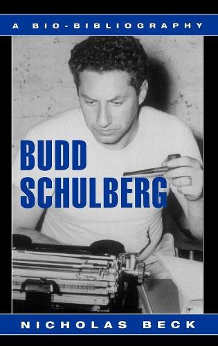 Бумажная книга «Budd Schulberg: A Bio-Bibliography», автор Николас Бек - фото №1