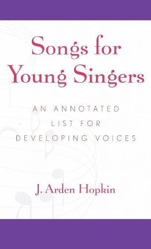 Паперова книга «Songs for Young Singers: An Annotated List for Developing Voices», автор Арден Дж. Хопкін - фото №1