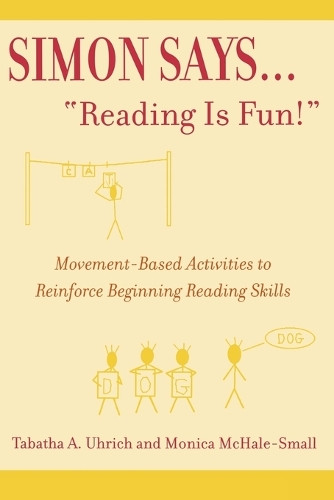 Бумажная книга «Simon Says...'Reading is Fun!': Movement-Based Activities to Reinforce Beginning Reading Skills», авторов Моника МакХейл-Смолл, Табата Урих - фото №1