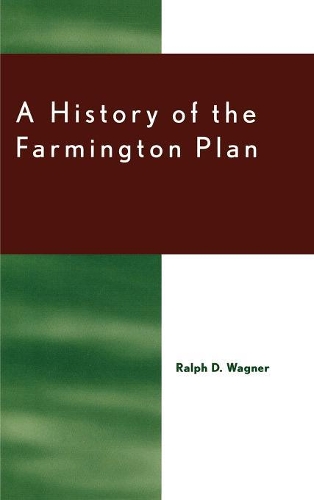 Паперова книга «A History of the Farmington Plan», автор Ральф Д. Вагнер - фото №1
