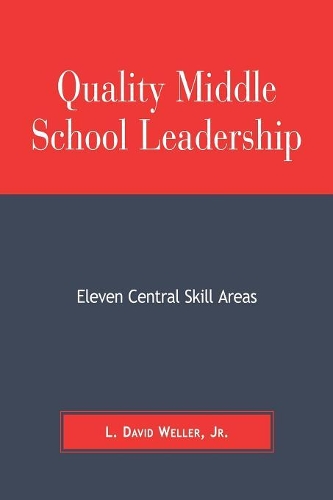 Паперова книга «Quality Middle School Leadership: Eleven Central Skill Areas», автор Девід Л. Веллер - фото №1