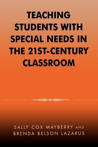 Паперова книга «Teaching Students with Special Needs in the 21st Century Classroom», авторів Бренда Белсон Лазарус, Саллі Кокс Мейберрі - фото №1